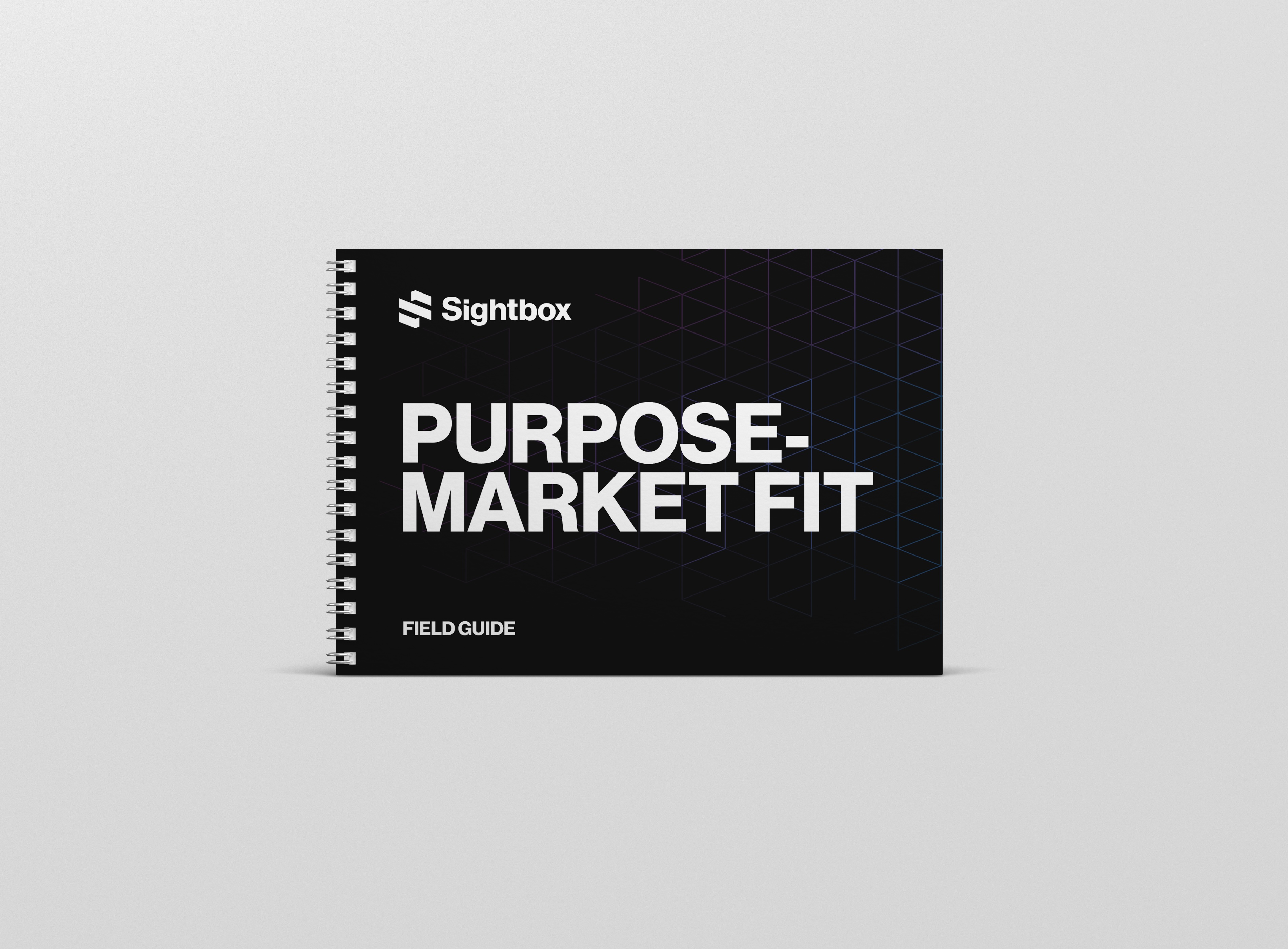 Purpose Market Fit Field Guide